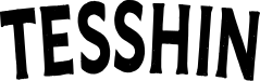 Tesshin in bold black letters